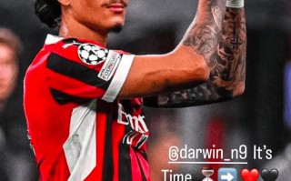 努涅斯 點贊自己身穿米蘭球衣的照片，手滑了？